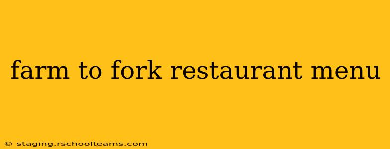 farm to fork restaurant menu