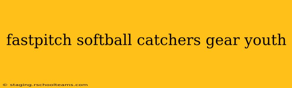 fastpitch softball catchers gear youth
