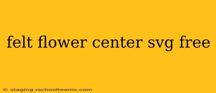 felt flower center svg free