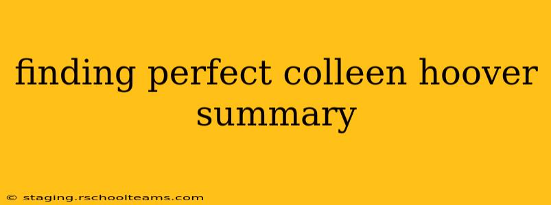 finding perfect colleen hoover summary