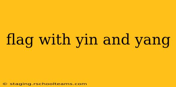 flag with yin and yang