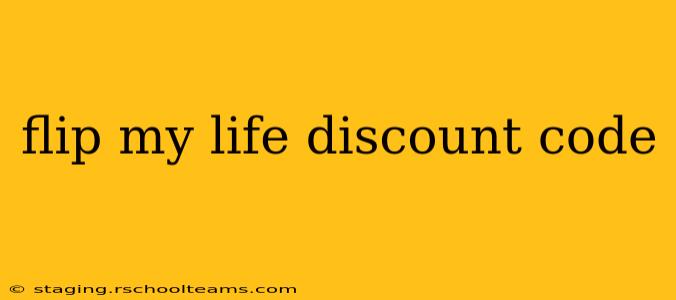 flip my life discount code
