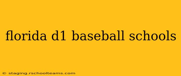 florida d1 baseball schools