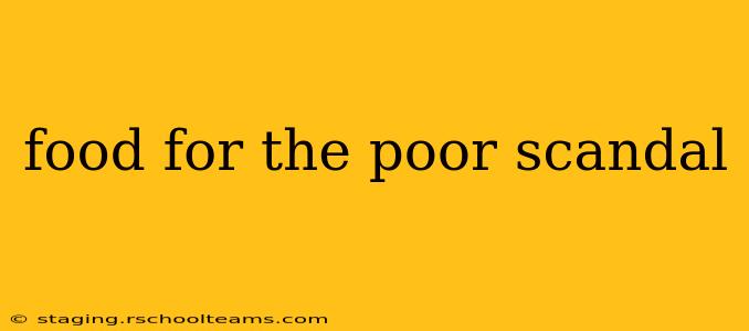 food for the poor scandal