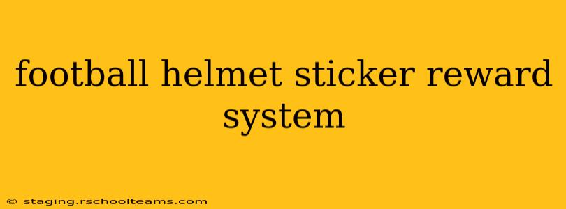 football helmet sticker reward system