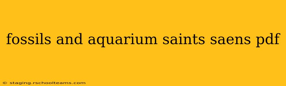 fossils and aquarium saints saens pdf