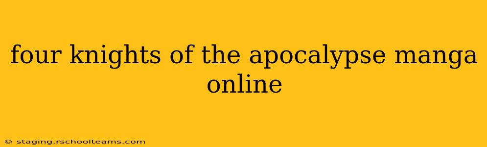 four knights of the apocalypse manga online
