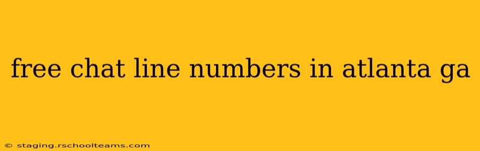 free chat line numbers in atlanta ga