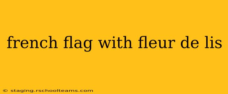 french flag with fleur de lis