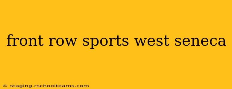 front row sports west seneca