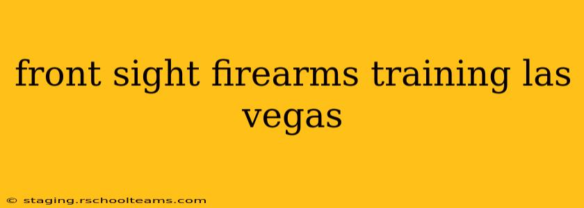 front sight firearms training las vegas