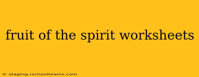 fruit of the spirit worksheets
