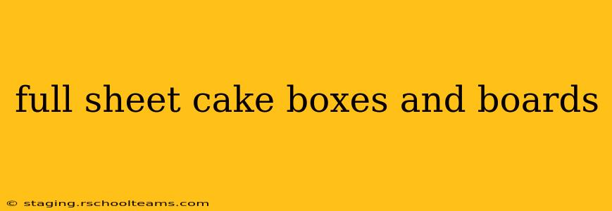 full sheet cake boxes and boards