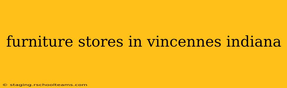 furniture stores in vincennes indiana