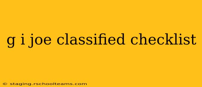 g i joe classified checklist