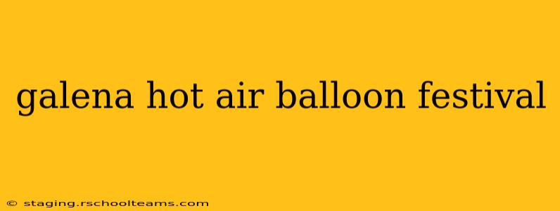 galena hot air balloon festival