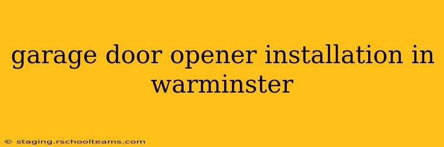 garage door opener installation in warminster