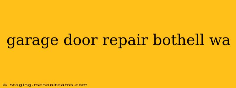 garage door repair bothell wa