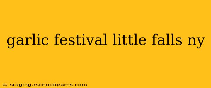 garlic festival little falls ny