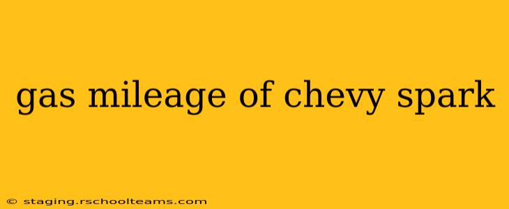 gas mileage of chevy spark
