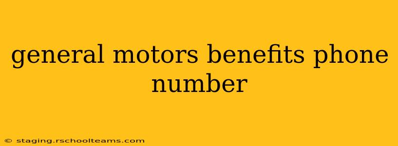 general motors benefits phone number