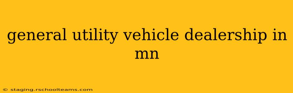 general utility vehicle dealership in mn