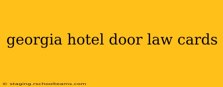 georgia hotel door law cards