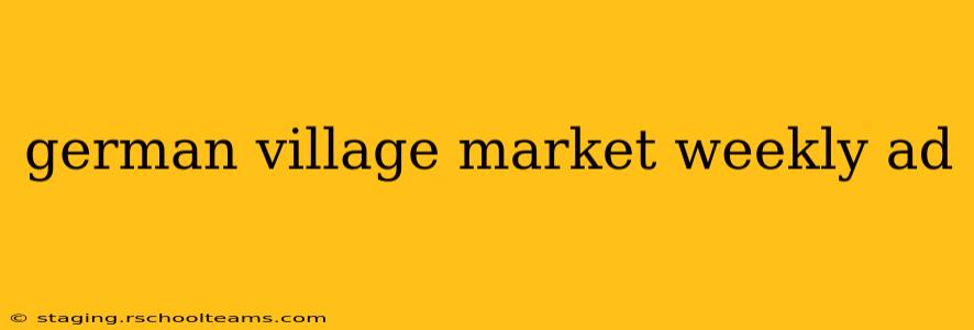 german village market weekly ad