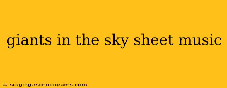 giants in the sky sheet music