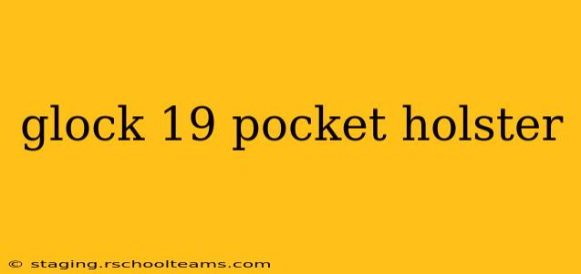 glock 19 pocket holster