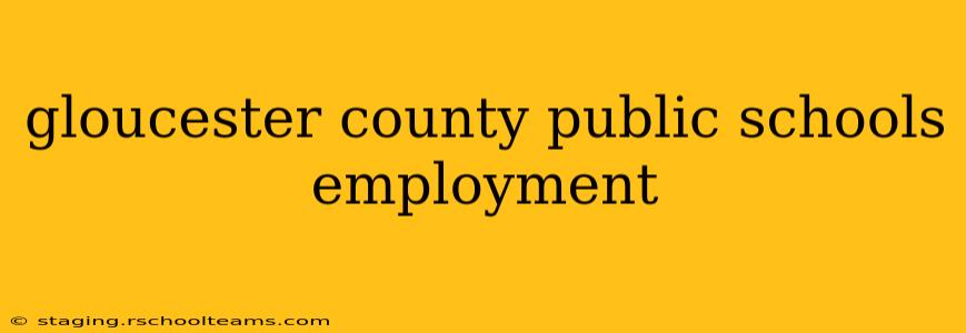 gloucester county public schools employment