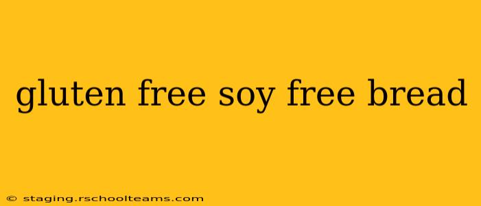 gluten free soy free bread
