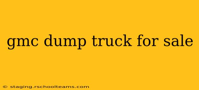 gmc dump truck for sale