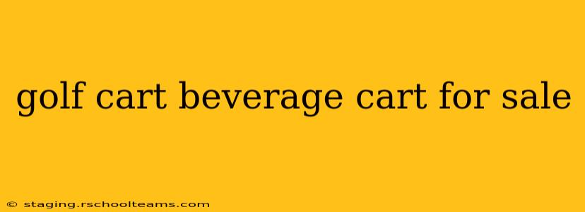 golf cart beverage cart for sale