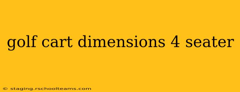 golf cart dimensions 4 seater