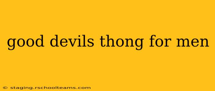 good devils thong for men good devils thong for men