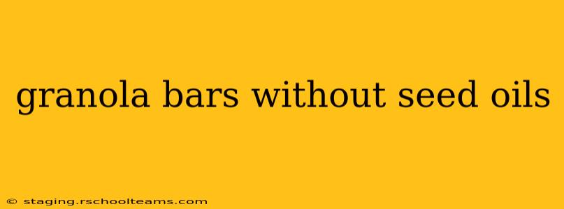 granola bars without seed oils