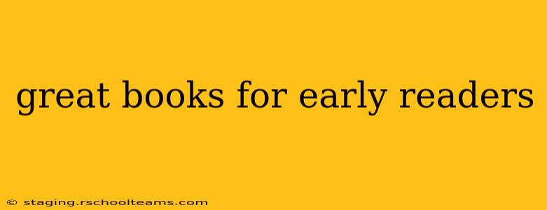 great books for early readers