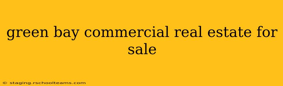 green bay commercial real estate for sale