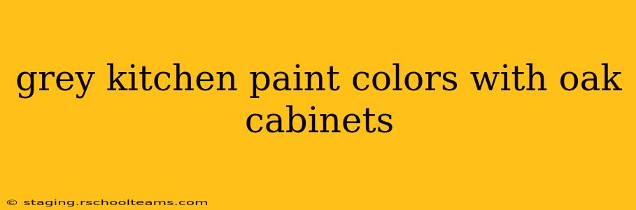 grey kitchen paint colors with oak cabinets