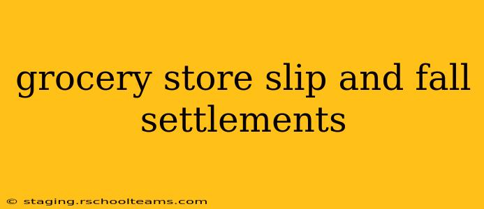 grocery store slip and fall settlements