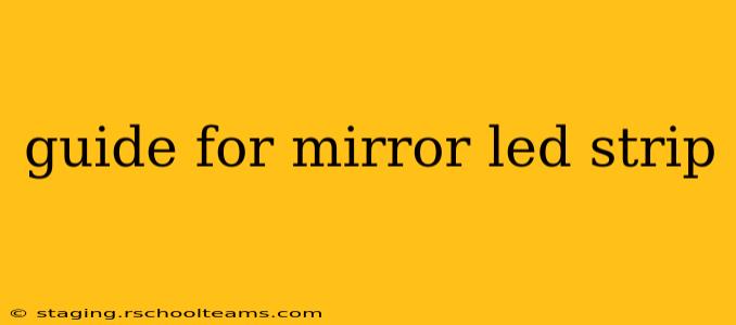 guide for mirror led strip