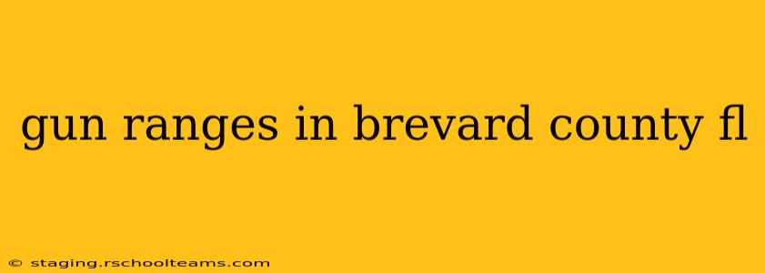 gun ranges in brevard county fl
