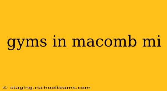 gyms in macomb mi