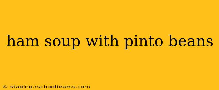 ham soup with pinto beans