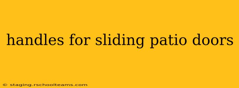 handles for sliding patio doors