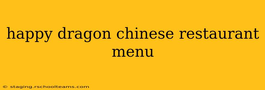 happy dragon chinese restaurant menu