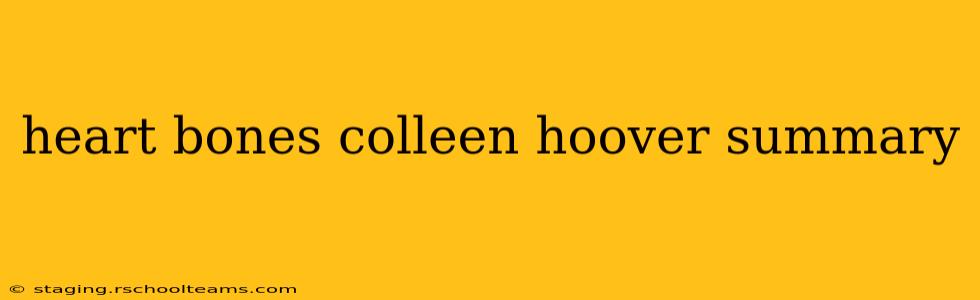 heart bones colleen hoover summary