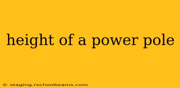 height of a power pole