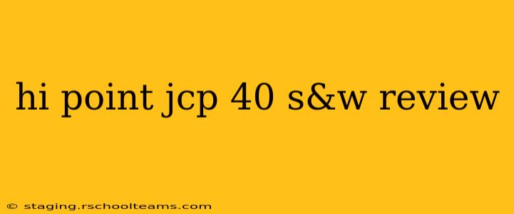 hi point jcp 40 s&w review